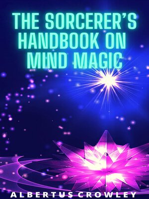 cover image of The Sorcerer's Handbook on Mind Magic